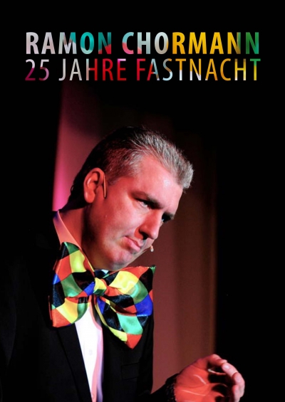 Filmplakat Ramon Chormann Live – 25 Jahre Fastnacht