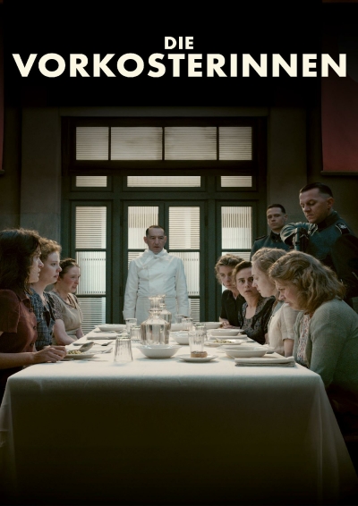 Filmplakat Die Vorkosterinnen