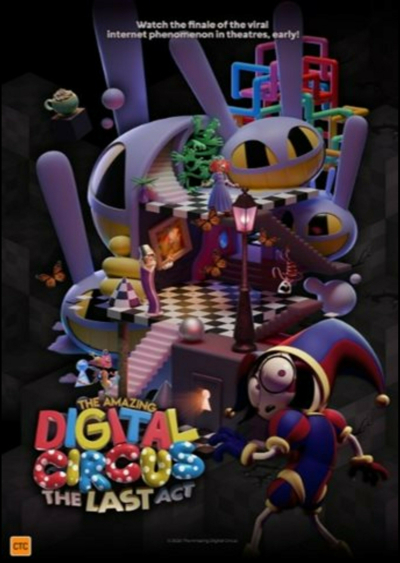 Filmplakat The Amazing Digital Circus: The Last Act 