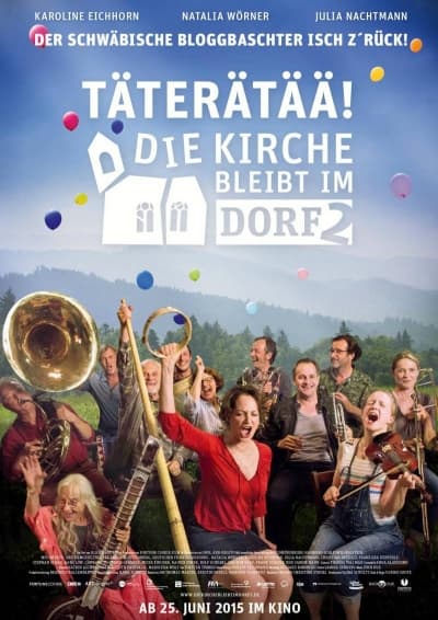 Filmplakat Täterätää - Die Kirche bleibt im Dorf 2