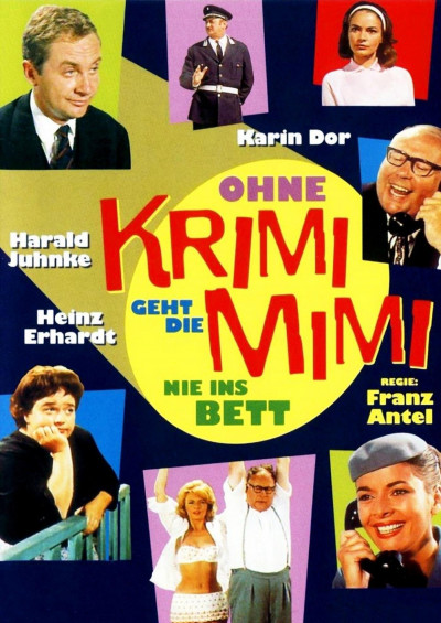 Filmplakat Ohne Krimi geht die Mimi nie ins Bett (Open Air)